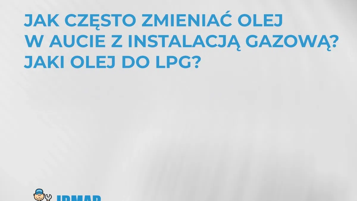 jak-czesto-zmieniac-olej-w-aucie-z-instalacja-gazowa-jaki-olej-do-lpg