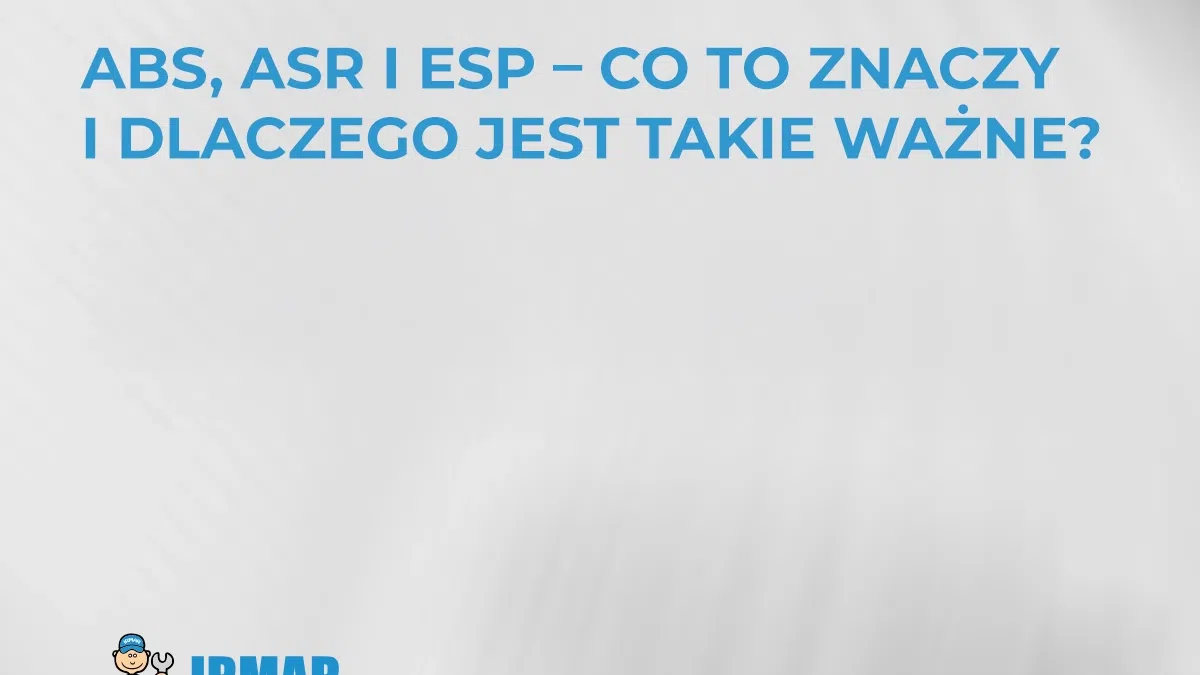 abs-asr-i-esp-co-to-znaczy-i-dlaczego-jest-takie-wazne