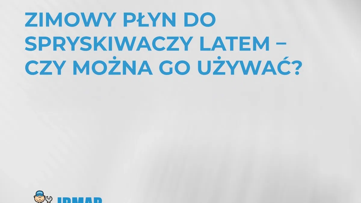 zimowy-plyn-do-spryskiwaczy-latem-czy-mozna-go-uzywac