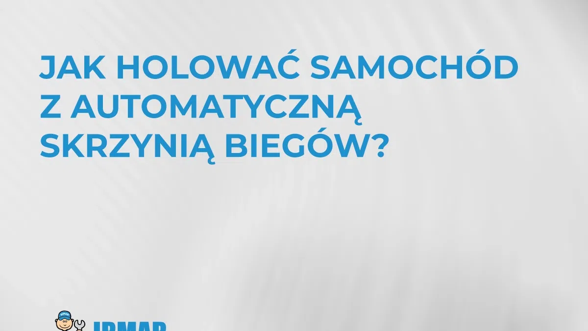 jak-holowac-samochod-z-automatyczna-skrzynia-biegow