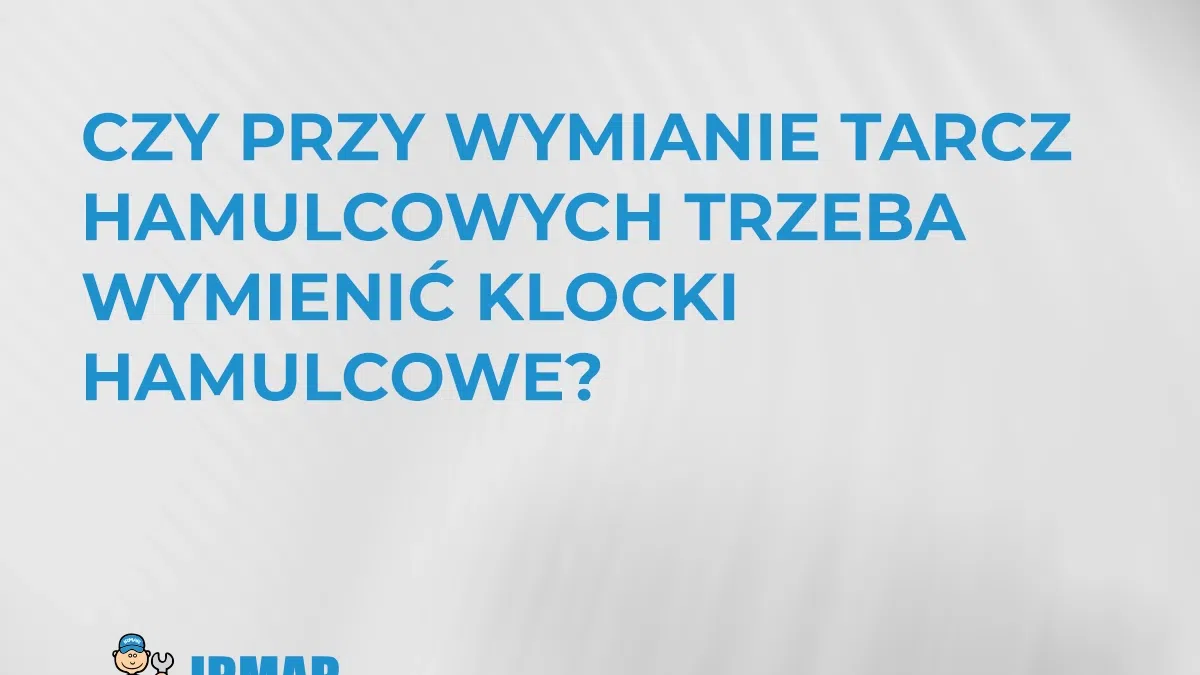 czy-przy-wymianie-tarcz-hamulcowych-trzeba-wymienic-klocki-hamulcowe