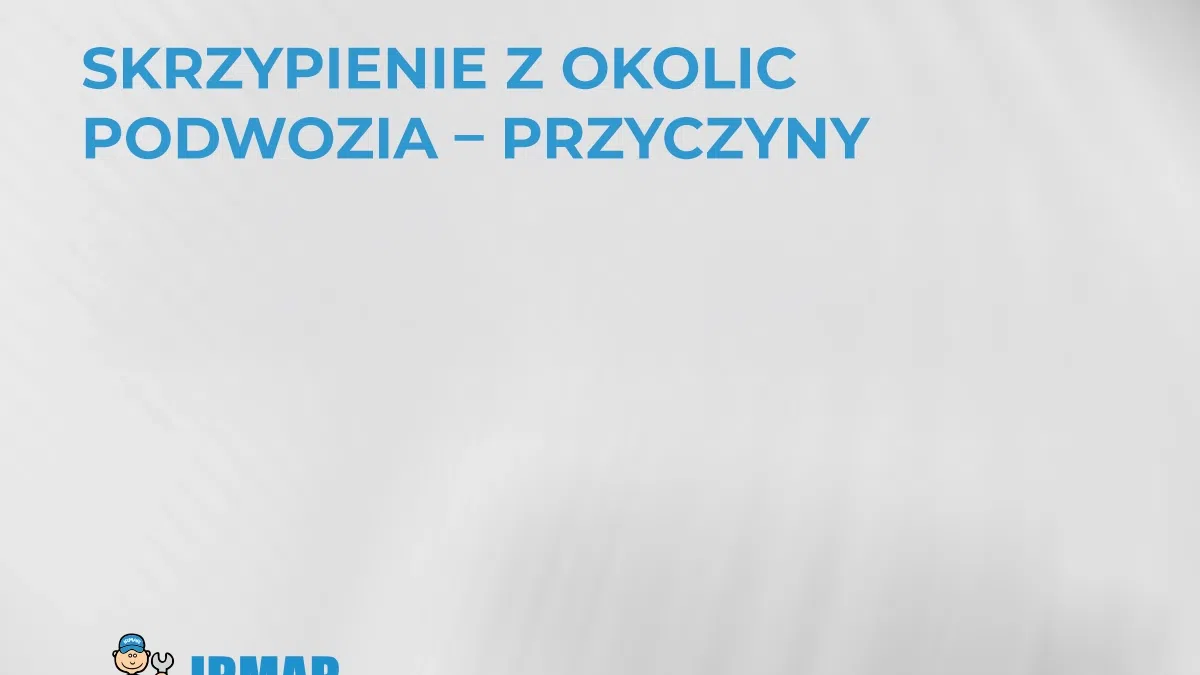 skrzypienie-z-okolic-podwozia-przyczyny