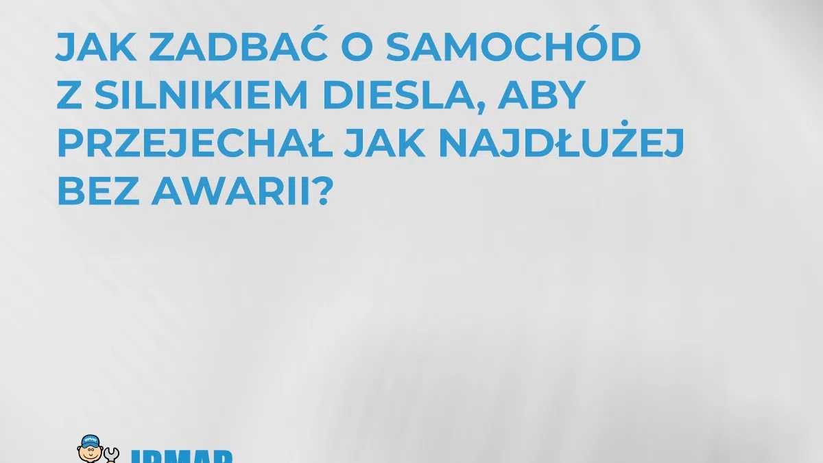 jak-zadbac-o-samochod-z-silnikiem-diesla-aby-przejechal-jak-najdluzej-bez-awarii