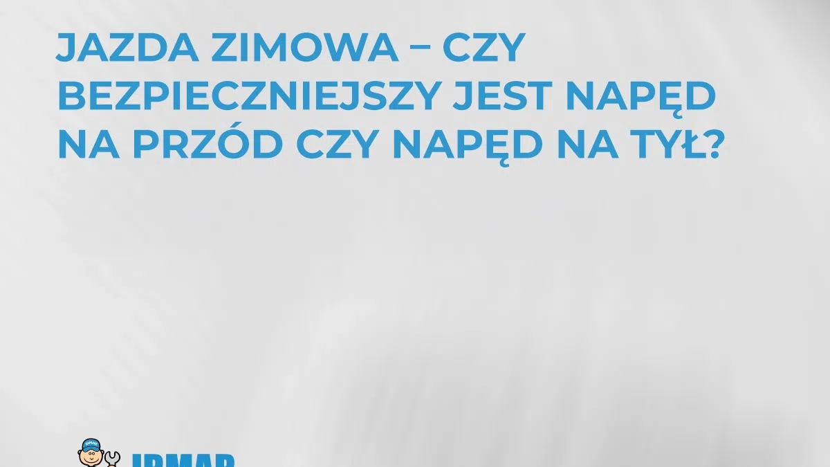 jazda-zimowa-czy-bezpieczniejszy-jest-naped-na-przod-czy-naped-na-tyl