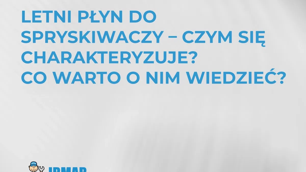 letni-plyn-do-spryskiwaczy-czym-sie-charakteryzuje-co-warto-o-nim-wiedziec